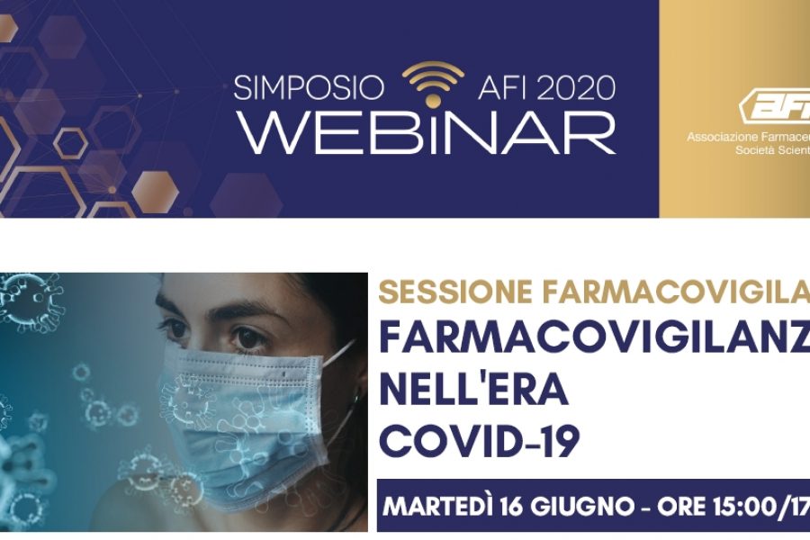 SIMPOSIO AFI DIGITAL – LIVE WEBINAR – Farmacovigilanza nell’era Covid-19