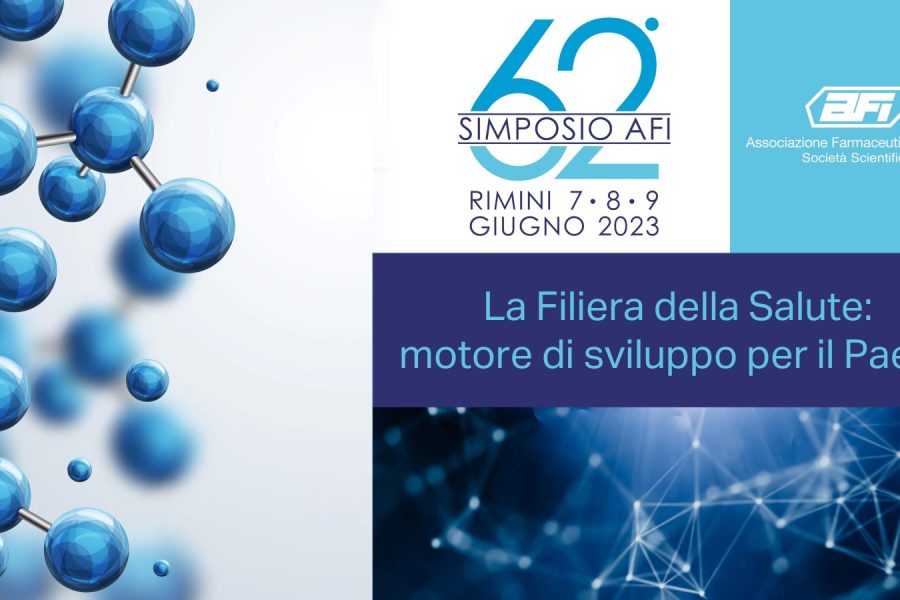 62° SIMPOSIO AFI – Sessione VI – API | Sessione VII – Scienze Farmaceutiche