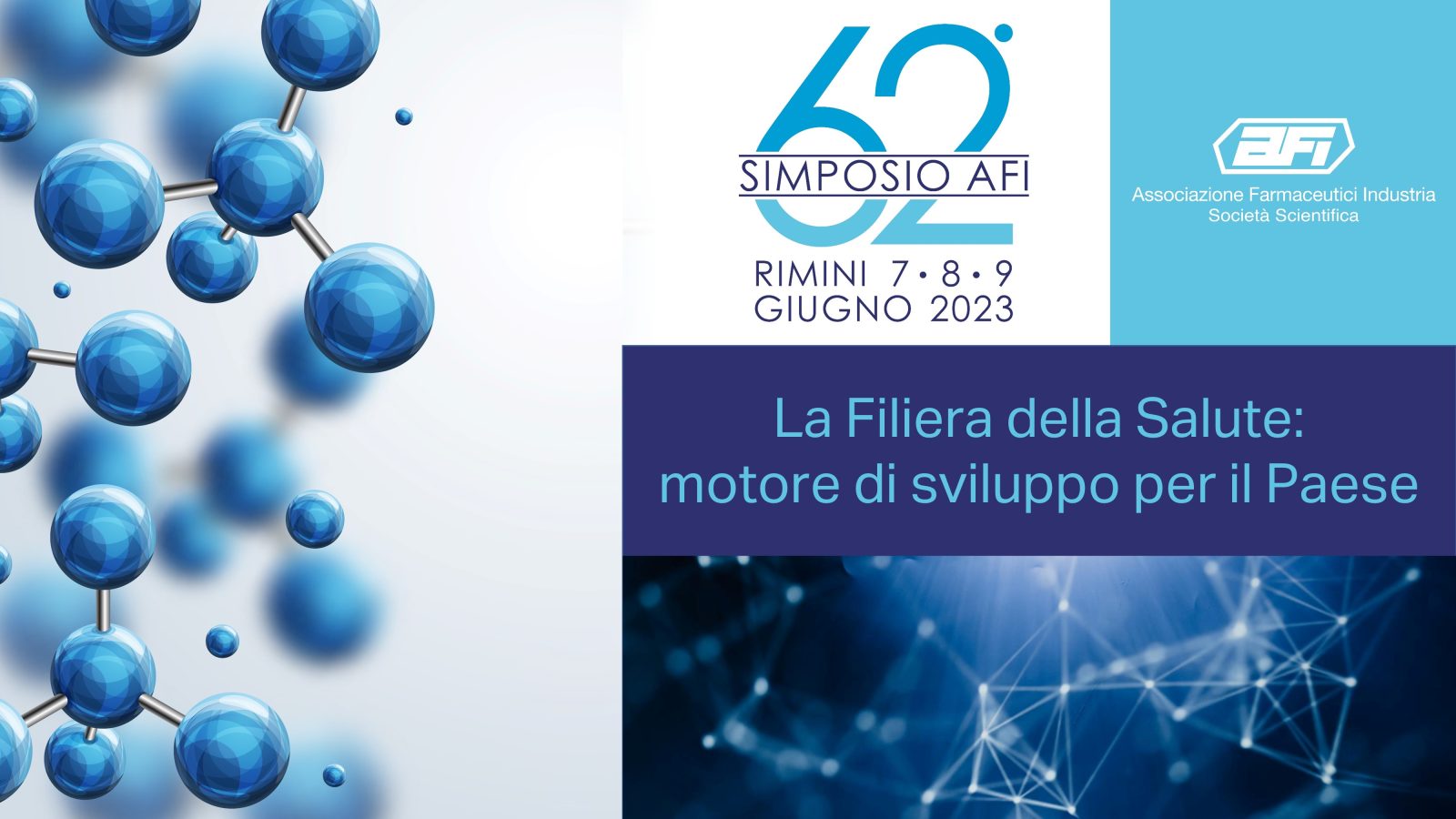 62° Simposio AFI – Sessione X – Dispositivi Medici  | Sessione XI – Integratori – Newsletter #12